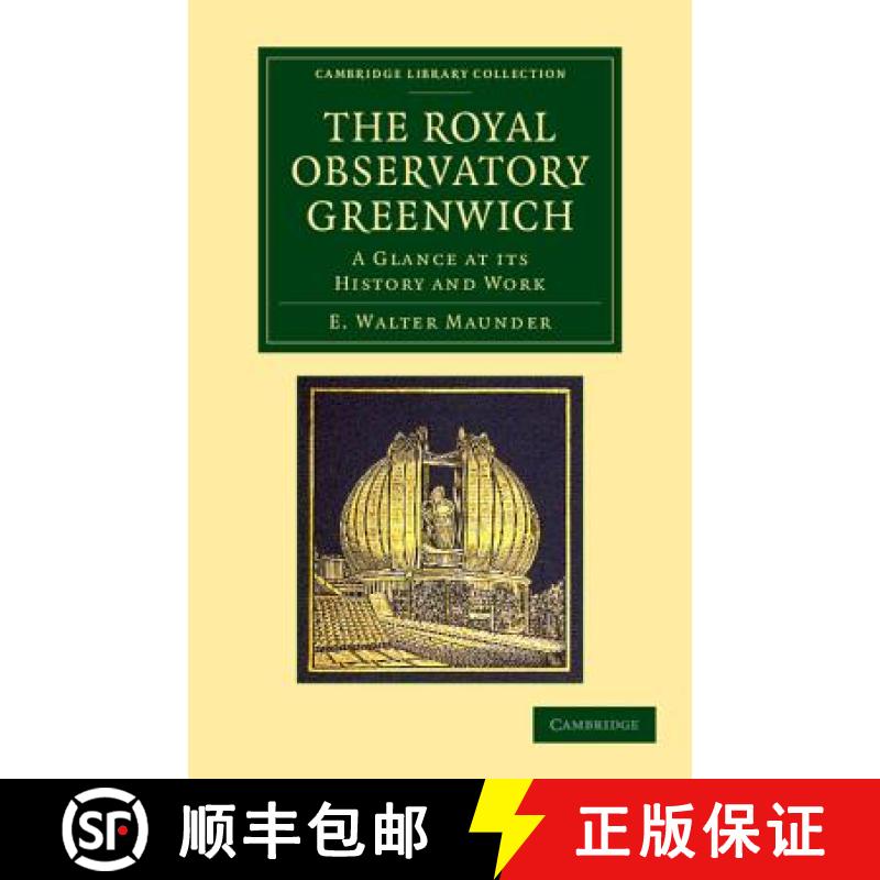 【3-4周达】Royal Observatory Greenwich: A Glance at its History and Work - The Royal Observatory Gree... [9781108065061]