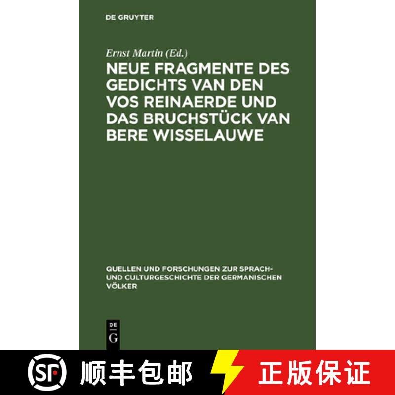 【3-4周达】Neue Fragmente des Gedichts Van den Vos Reinaerde und das Bruchstück Van Bere Wisselauwe [9783110993097]
