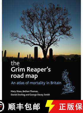 【2-3周达】The Grim Reaper's Road Map: An Atlas of Mortality in Britain [9781861348234]
