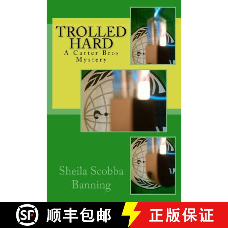 【3-4周达】Trolled Hard: A Carter Bros Mystery [9780990526834]