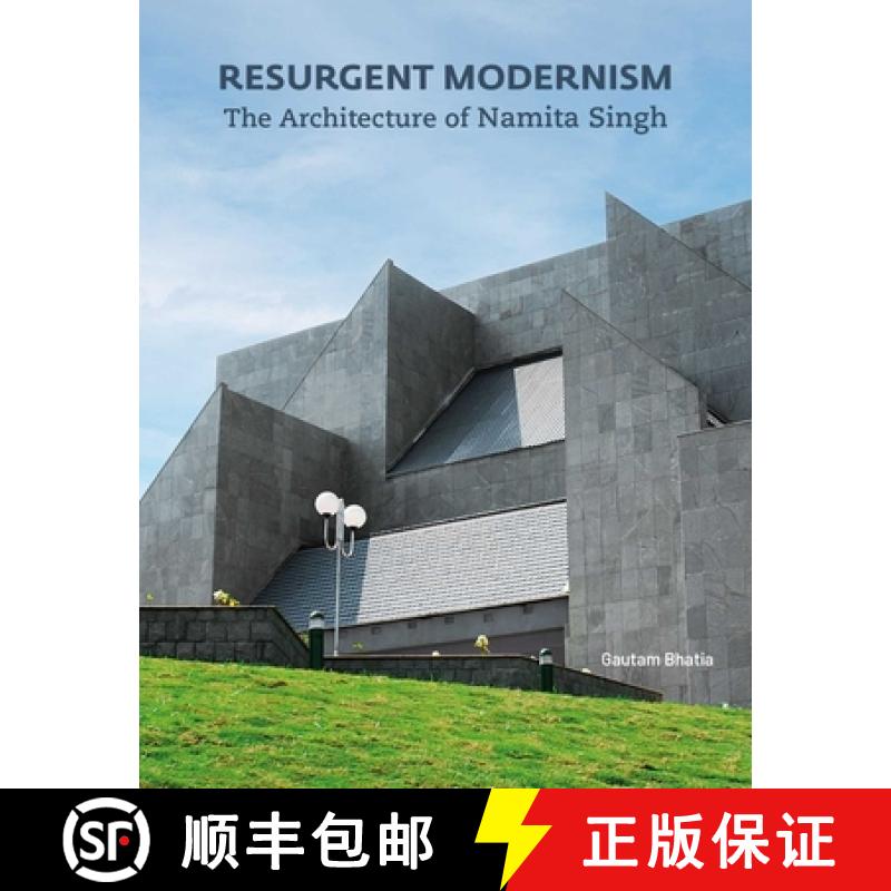 【2-3周达】Resurgent Modernism: The Architecture of Namita Singh [9789394501010]