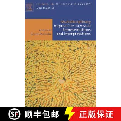 【3-4周达】精装 Multidisciplinary Approaches to Visual Representations and Interpretations: Volume 2 [9780444514639]