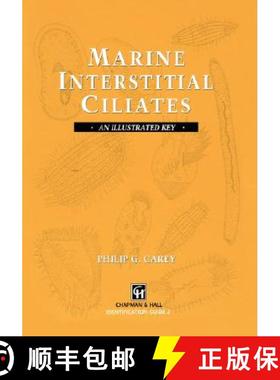 【3-4周达】Marine Interstitial Ciliates: An Illustrated Key [9780412406102]