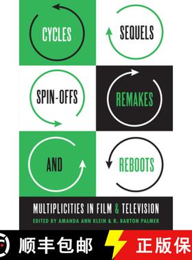 【3-4周达】Cycles, Sequels, Spin-Offs, Remakes, and Reboots: Multiplicities in Film and Television [9781477308172]
