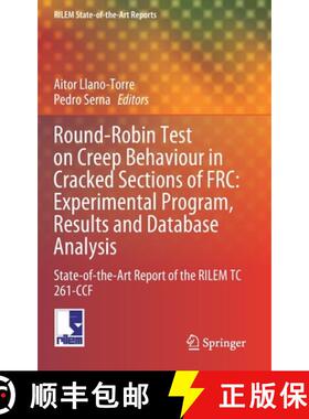 【3-4周达】Round-Robin Test on Creep Behaviour in Cracked Sections of FRC: Experimental Program, Resu... [9783030727352]