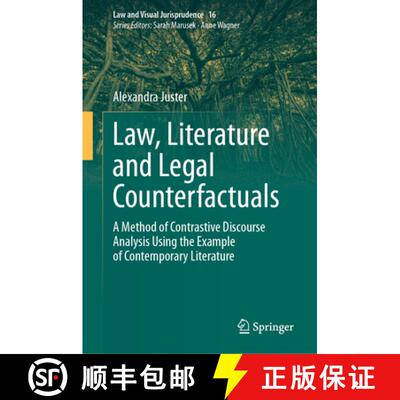 【3-4周达】精装 Law, Literature and Legal Counterfactuals: A Method of Contrastive Discourse Analysis... [9783032037916]