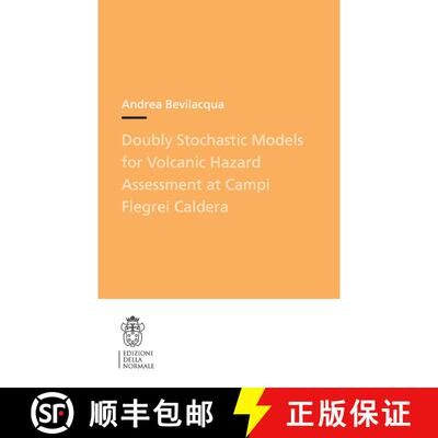 【3-4周达】Doubly Stochastic Models for Volcanic Hazard Assessment at Campi Flegrei Caldera [9788876425561]
