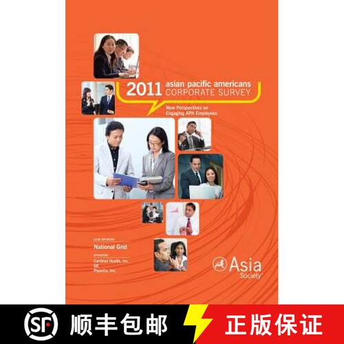 【3-4周达】2011 Asian Pacific Americans Corporate Survey Report: New Perspectives on Engaging APA Emp... [9780615502816]