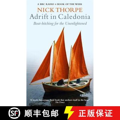 【3-4周达】Adrift In Caledonia: Boat-Hitching for the Unenlightened [9780349117379]