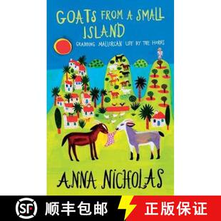 【3-4周达】Goats From a Small Island: Grabbing Mallorcan Life by the Horns [9781999661748]