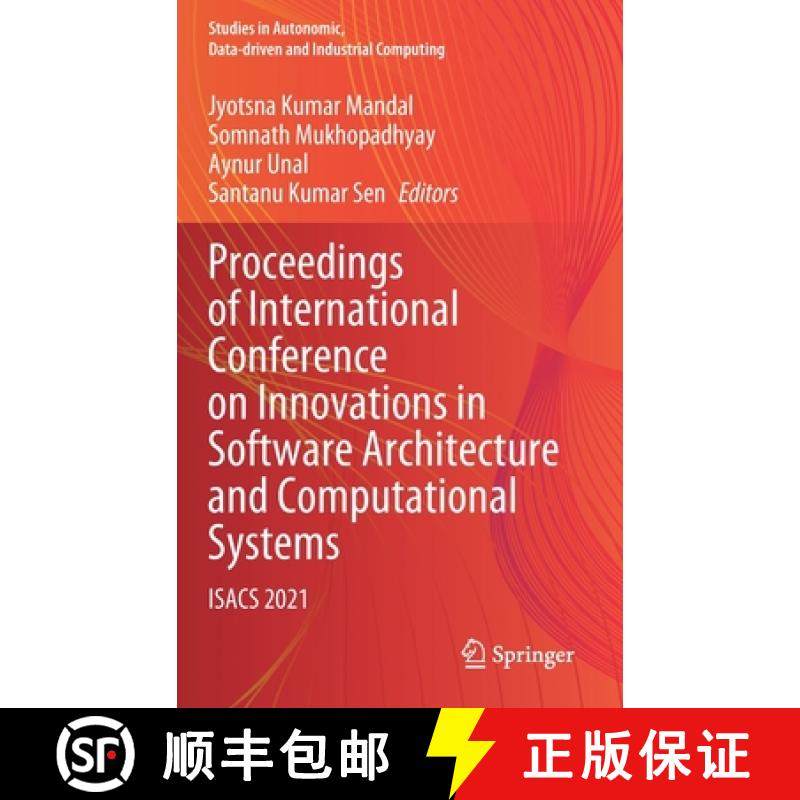 【3-4周达】Proceedings of International Conference on Innovations in Software Architecture and Comput... [9789811643002]