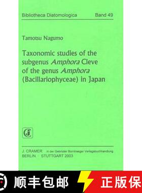 预订 Bibliotheca Diatomologica, Volume 49: Taxonomic Studies of the Subgenus Amphora Cleve of the gen... [9783443570408]