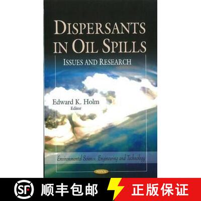 【3-4周达】Dispersants in Oil Spills: Issues and Research [9781612092416]