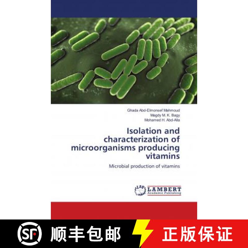 预订 Isolation and characterization of microorganisms producing vitamins [9786139885886]