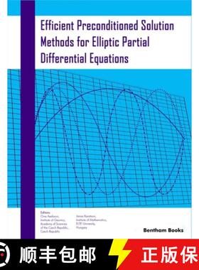 预订 Efficient Preconditioned Solution Methods for Elliptic Partial Differential Equations [9781608056101]