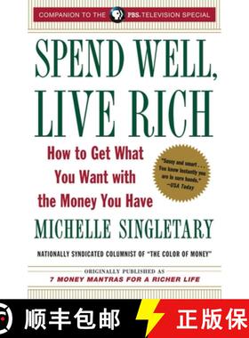【3-4周达】Spend Well, Live Rich (previously published as 7 Money Mantras for a Richer Life): How to ... [9780375759048]