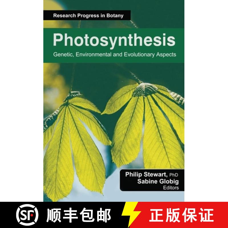 【3-4周达】Photosynthesis: Genetic, Environmental and Evolutionary Aspects [9781774632406]