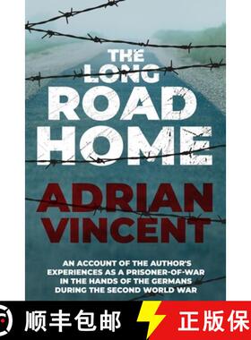 【3-4周达】The Long Road Home: An account of the author's experiences as a prisoner-of-war in the han... [9781913518196]
