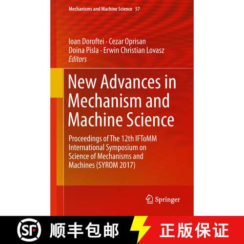 【3-4周达】精装 New Advances in Mechanism and Machine Science : Proceedings of The 12th IFToMM Intern... [9783319791104]