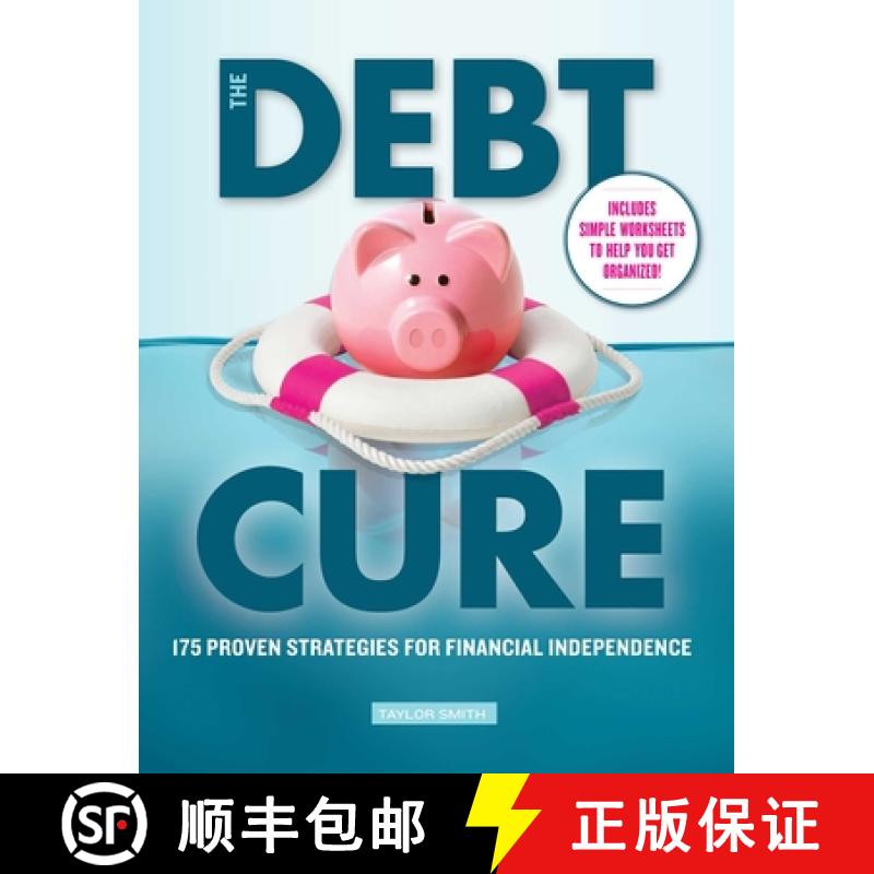 【2-3周达】The Debt Cure: 175 Proven Strategies for Financial Independence [9781951274252]