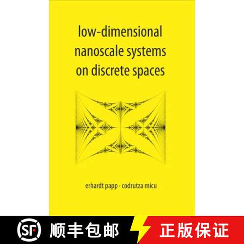 【3-4周达】精装 Low-Dimensional Nanoscale Systems on Discrete Spaces [9789812706386]