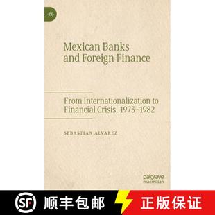 Crisis 4周达 and Banks Finance Financial 1973 Mexican Internationalization From 9783030154394 1982 Foreign