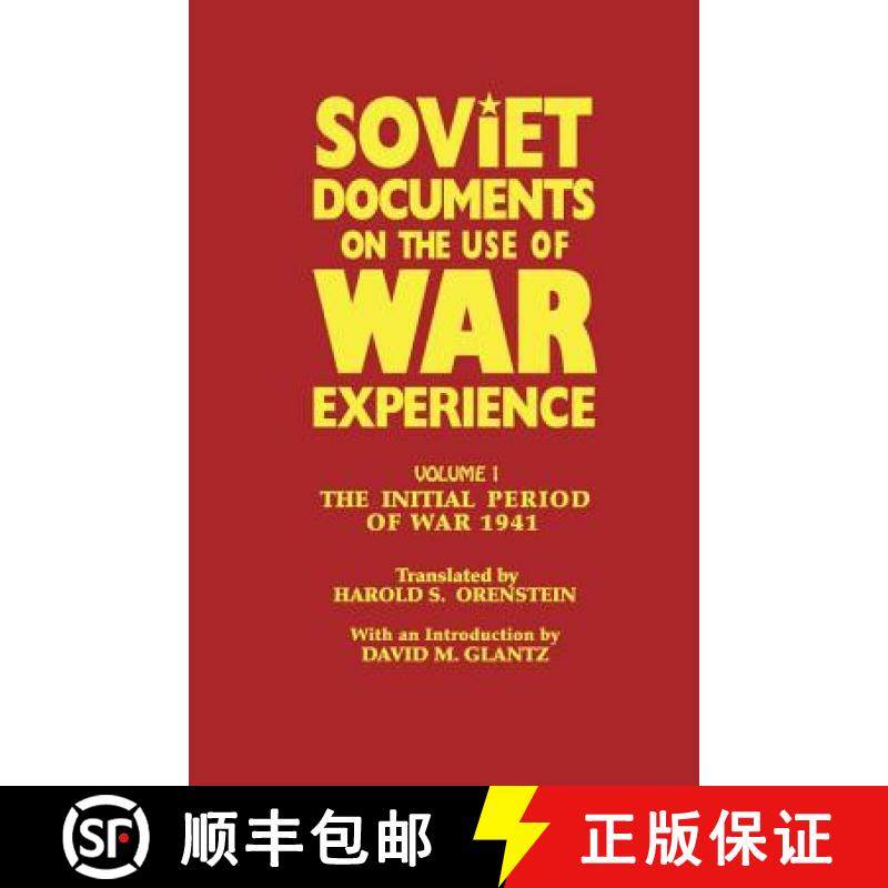 【3-4周达】Soviet Documents on the Use of War Experience: Volume One: The Initial Period of War 1941 ... [9781138881914]