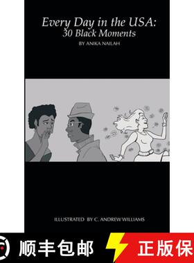 【3-4周达】Every Day in the USA: : 30 Black Moments [9780692167694]