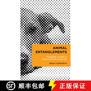 Human 9781538180198 Animal Living Muddied 4周达 Entanglements Worlds Dog