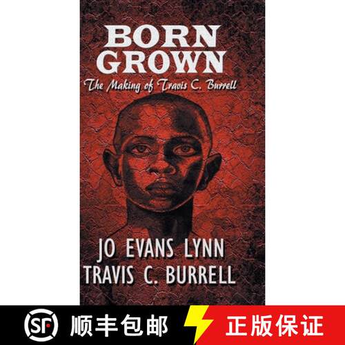 【3-4周达】精装 Born Grown: The Making of Travis C. Burrell [9781952302206]