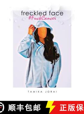 预订 Freckled Face [9781732646490]