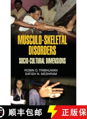预订 Musculo-Skeletal Disorders: Socio-Cultural Dimensions [9789350564721]