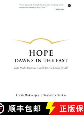 【3-4周达】Hope Dawns in the East: New Model Promises 'health for All, Smiles for All' [9781946556004]