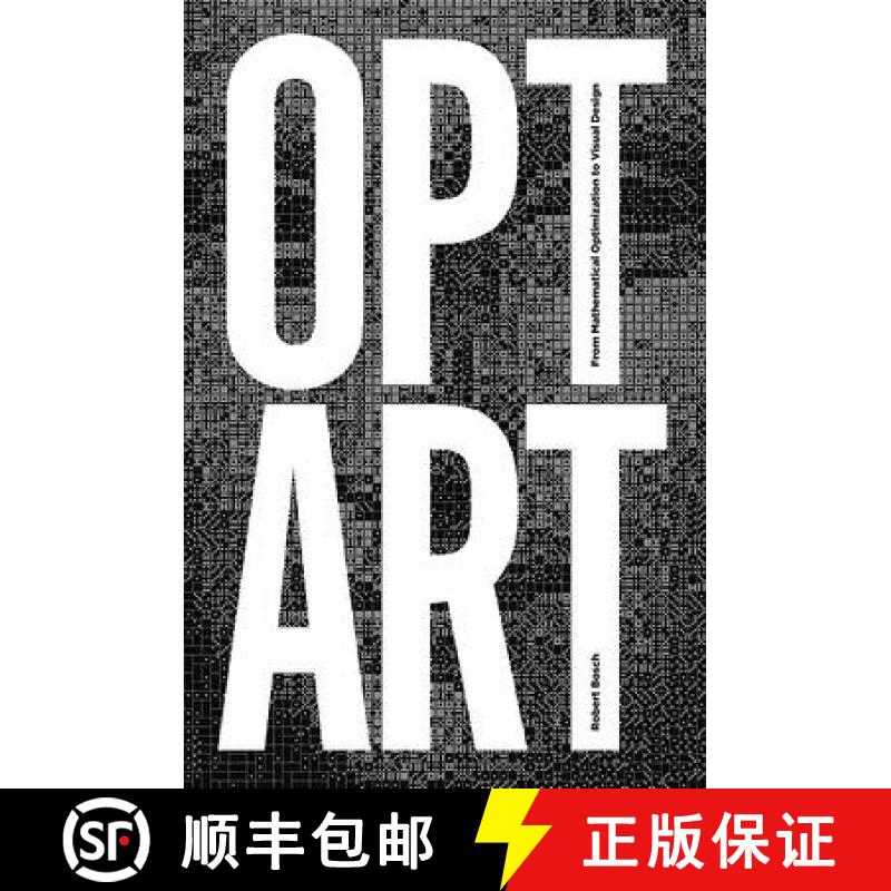 【3-4周达】选择艺术：从数学优化到视觉设计 Opt Art: From Mathematical Optimization to Visual Design [9780691164069]
