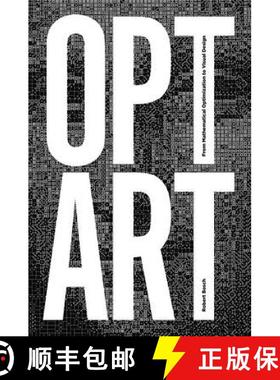 【3-4周达】选择艺术：从数学优化到视觉设计 Opt Art: From Mathematical Optimization to Visual Design [9780691164069]