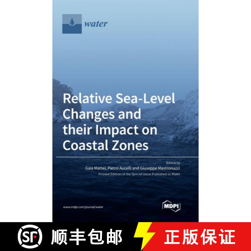 【2-3周达】Relative Sea-Level Changes and their Impact on Coastal Zones [9783036546346]