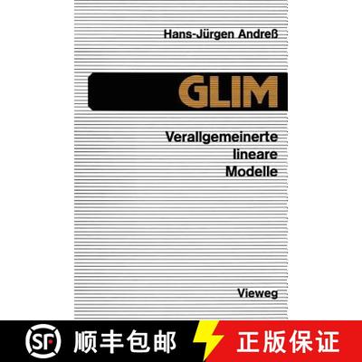 【3-4周达】GLIM : Verallgemeinerte lineare Modelle [9783528043544]