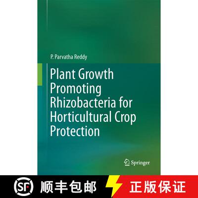 【3-4周达】Plant Growth Promoting Rhizobacteria for Horticultural Crop Protection [9788132219729]