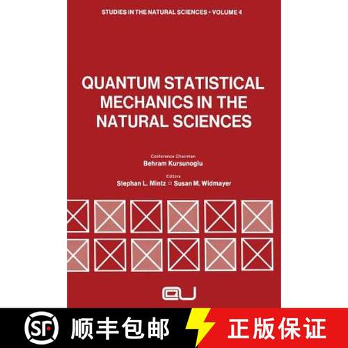 【3-4周达】Quantum Statistical Mechanics in the Natural Sciences : A Volume Dedicated to Lars Onsager... [9781461345343]