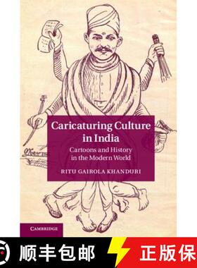 【3-4周达】Caricaturing Culture in India: Cartoons and History in the Modern World [9781107043329]
