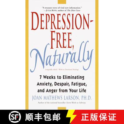 【3-4周达】Depression-Free, Naturally: 7 Weeks to Eliminating Anxiety, Despair, Fatigue, and Anger fr... [9780345435170]