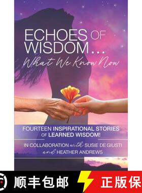 【3-4周达】Echoes of Wisdom: What We Know Now [9781738716616]