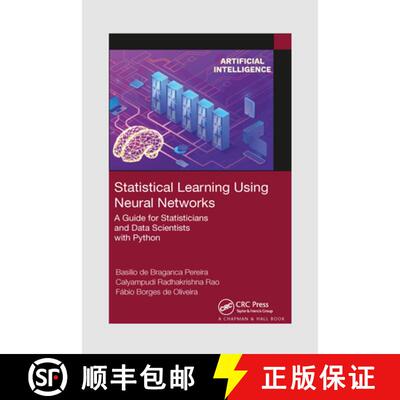 【3-4周达】Statistical Learning Using Neural Networks: A Guide for Statisticians and Data Scientists ... [9781032335933]