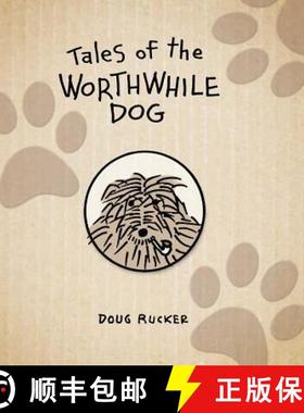 预订 Tales of the Worthwhile Dog [9780999681121]
