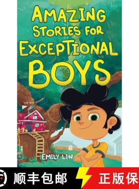 预订 Amazing Stories for Exceptional Boys: Inspiring Tales of Bravery, Friendship, and Self-Belief [9781953884596]