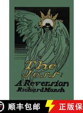 【3-4周达】The Joss: A Reversion [9780979233234]
