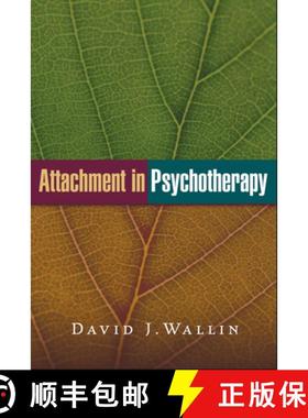 【3-4周达】Attachment in Psychotherapy [9781462522712]