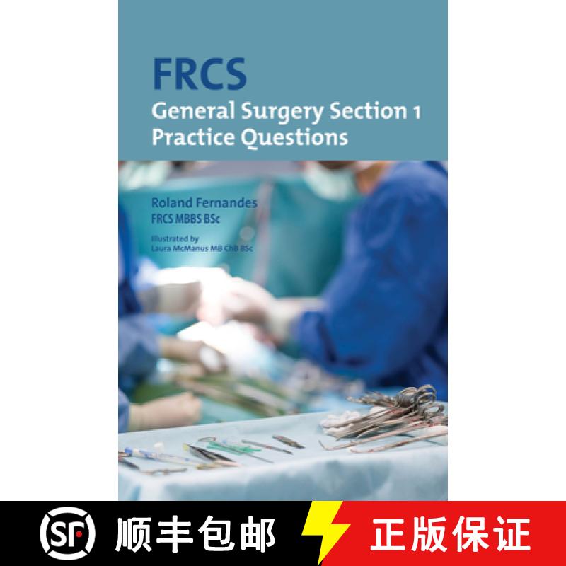 【2-3周达】FRCS Section 1 General Surgery: Practice Questions [9781911450443]