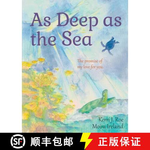 【3-4周达】As Deep as the Sea: The Promise of My Love for You [9798991721837]