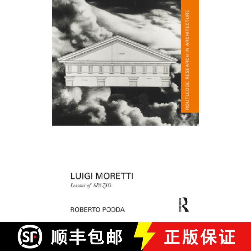 【3-4周达】Luigi Moretti: Lessons of Spazio [9781032357416]